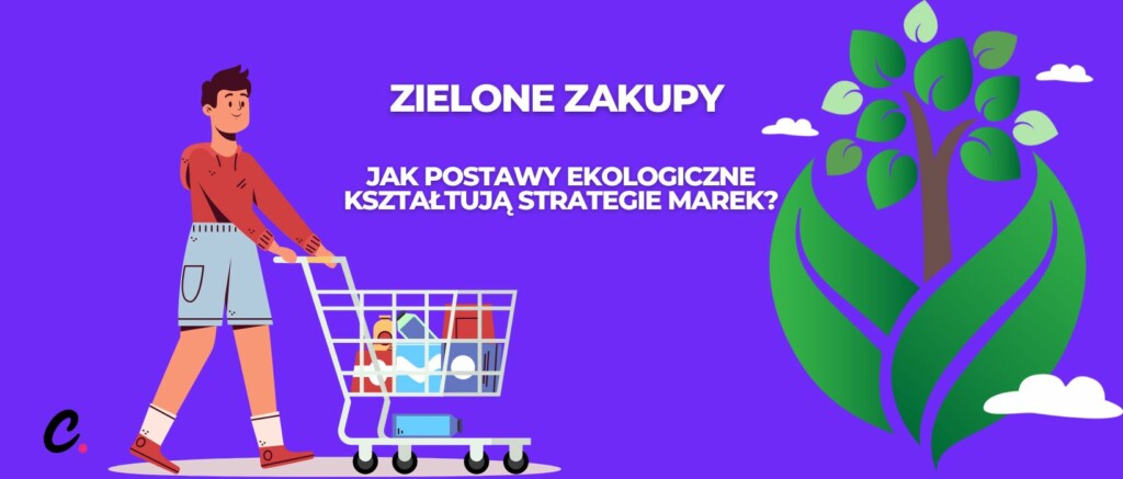 zielone zakupy a strategie marek